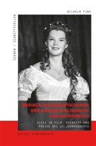 Nicole Karczmarzyk, Tod Herzog, Todd Herzog, Tanja Nusser, Rolf Parr - Mediale Repräsentationen der Kaiserin Elisabeth von Österreich