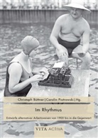 Christop Büttner, Christoph Büttner, Claudia Lillge, Claudia Lillge u a, Piotrowski, Caroli Piotrowski... - Im Rhythmus