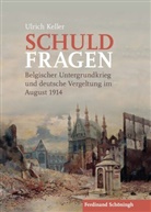 Ulrich Keller - Schuldfragen