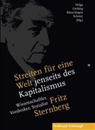 Helg Grebing, Helga Grebing, Scherer, Scherer, Klaus-Jürgen Scherer - Streiten für eine Welt jenseits des Kapitalismus