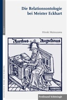 Hiroki Matsuzawa, Johanne Brachtendorf, Johannes Brachtendorf, Volker Henning Drecoll, Henning Drecoll, Henning Drecoll - Die Relationsontologie bei Meister Eckhart