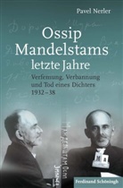 Pavel Nerler, Pavel Nerler (Polian) - Ossip Mandelstams letzte Jahre
