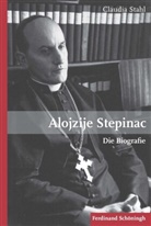 Claudia Stahl - Alojzije Stepinac