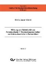 Moritz Jasper Wendt - Wirkung und Selektivität von Foramsulfuron + Thiencarbazone-methyl zur Unkrautkontrolle in Zuckerrüben