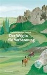Liselotte Welskopf-Henrich - Die Söhne der großen Bärin - 2: Der Weg in die Verbannung