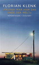 Florian Klenk - "Früher war hier das Ende der Welt"