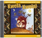 Andreas Schmittberger - Kwela! Kwela!, Audio-CD (Hörbuch)