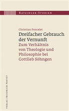 Christian Poncelet - Ratzinger-Studien - 12: Dreifacher Gebrauch der Vernunft