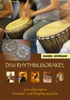 Daniel Giordani - Das Rhythmusorakel, m. 1 Audio-CD