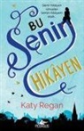 Katy Regan - Bu Senin Hikayen