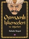 Bahadir Boysal - Osmanli Iskenceleri ve Digerleri