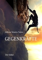 Aldivan Teixeira Torres - Gegenkräfte