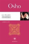Osho, S. A. Videha - La paura. Comprenderla e dissolverla