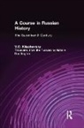 V. O. Kliuchevskii, V.O. Kliuchevskii, V. O. Kliuchevsky - A Course in Russian History