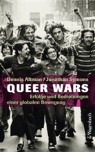 Denni Altman, Dennis Altman, Jonathan Symons - Queer Wars