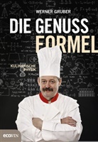 Werner Gruber - Die Genussformel