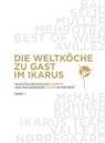 Hans Gerlach, Ikarus-Tea, Ikarus-Team, Marti Klein, Martin Klein - Die Weltköche zu Gast im Ikarus. Bd.4