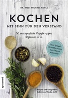 Michael Nehls, Michael (Dr. med.) Nehls - Kopfküche. Das Anti-Alzheimer-Kochbuch