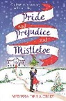 Melissa de la Cruz, Melissa de la Cruz, Melissa de La Cruz - Pride and Prejudice and Mistletoe