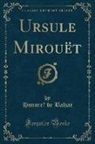 Honoré de Balzac, Honore´ de Balzac - Ursule Mirouët (Classic Reprint)