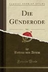 Bettina von Arnim - Die G¿nderode, Vol. 2 (Classic Reprint)