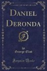 George Eliot - Daniel Deronda, Vol. 2 (Classic Reprint)