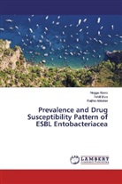 Rajiha Abboker, Negg Abera, Negga Abera, Tekli Biza, Teklil Biza - Prevalence and Drug Susceptibility Pattern of ESBL Entobacteriacea