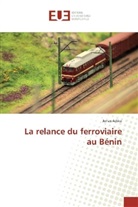 Jonas Adiko - La relance du ferroviaire au Bénin