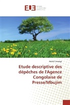 André Cimanga - Etude descriptive des dépêches de l'Agence Congolaise de Presse/Mbujim