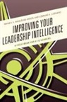 Wanda S. Maulding/ Leonard Green, Ed Leonard, Edward E. Leonard, Maulding, Wanda Maulding Green, Wanda S. Maulding Green... - Improving Your Leadership Intelligence