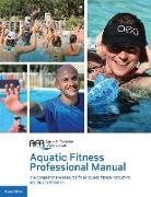 Aquatic Exercise Association, Aquatic Exercise Association (COR) - Aquatic Fitness Professional Manual
