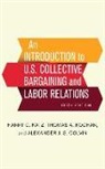 Alexander J. S. Colvin, Harry C. Katz, Harry C. Kochan Katz, Thomas A. Kochan - Introduction to U.s. Collective Bargaining and Labor Relations