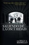 Willy A. Bermello - Saliendo de la oscuridad