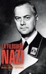 Miguel Angel Rodriguez, Miguel Ángel Rodríguez - La filosofía nazi