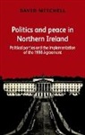 David Mitchell - Politics and Peace in Northern Ireland