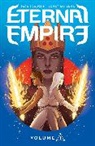 Jonathan Luna, Jonathan Luna, Mark Millar, Grant Morrison, Joshua Ortega, Sarah Vaughn... - Eternal Empire Volume 1