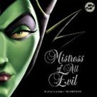 Serena Valentino, Lucy Rayner - Mistress of All Evil: A Tale of the Dark Fairy (Audio book)