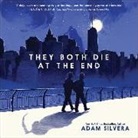 Adam Silvera, Michael Crouch, Robbie Daymond - They Both Die at the End (Hörbuch)