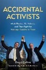 David Collins - Accidental Activists