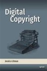 Jessica Litman - DIGITAL COPYRIGHT