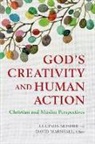 Lucinda Mosher, Lucinda (EDT)/ Marshall Mosher, Lucinda Marshall Mosher, David Marshall, Lucinda Mosher - God''s Creativity and Human Action