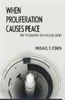 Michael D. Cohen, Cohen Michael D. - When Proliferation Causes Peace
