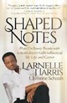 Larnelle Harris, Christine Schaub - Shaped Notes