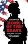 Donna Bryson, Bryson Donna - Home of the Brave – A small town, its veterans and the community they built together