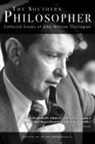 John William Corrington, Allen Mendenhall - The Southern Philosopher