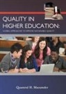Quamrul H Mazumder, Quamrul H. Mazumder - QUALITY IN HIGHER EDUCATION