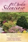 Paul W Ogden, Paul W. Ogden, Paul W./ Smith Ogden, Paulk Ogden, David Smith, David H Smith... - El Jardin Silencioso