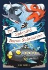 Eric Bower, Agnieszka Grochalska - The Splendid Baron Submarine