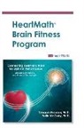 Rollin McCraty, Deborah Rozman - Heartmath Brain Fitness Program
