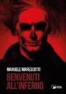 Manuele Marescotti - Benvenuti all'inferno